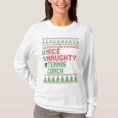Nice Naughty Tennis Coach Christmas Matching Gift T-Shirt (Vorderseite)