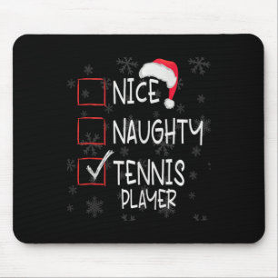 Nice Naughty Tennis Player List Weihnachten Weihna Mousepad