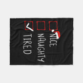 Nice Naughty Tired Christmas List Xmas Santa Claus Fleecedecke (Vorderseite (Horizontal))