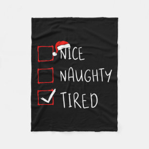 Nice Naughty Tired Christmas List Xmas Santa Claus Fleecedecke