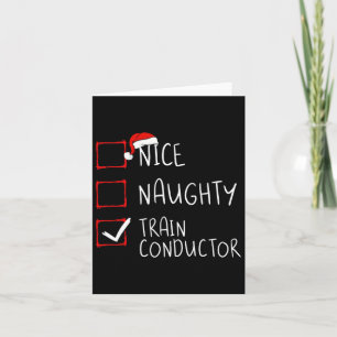 Nice Naughty Train Conductor Weihnachtsliste Motor Karte