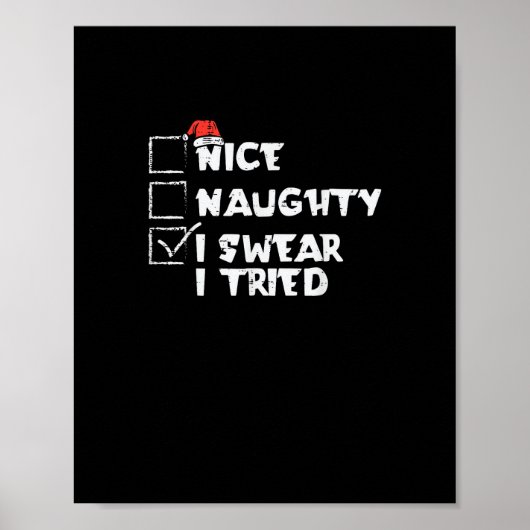 Nice Naughty Tried My Best Holiday Humor Poster (Vorne)