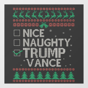Nice Naughty Trump Vance Wahl Ugly Sweater Fensteraufkleber