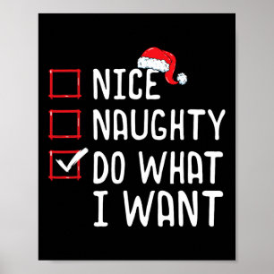 Nice Naughty tun, was ich Weihnachtsliste Gewollt  Poster