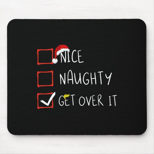 Nice Naughty überholen 2024 Funny Trump Won Xmas Mousepad (Vorne)