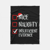 Nice Naughty Ungenügend Beweise Funny Christmas Fleecedecke (Vorderseite)