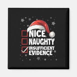 Nice Naughty Ungenügend Beweise Santa Claus Chr Magnet