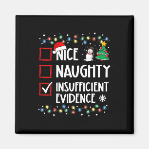 Nice Naughty Ungenügend Beweise Weihnachtsfamilie Magnet