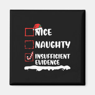 Nice Naughty Ungenügend Beweise Weihnachtsfamilie Magnet