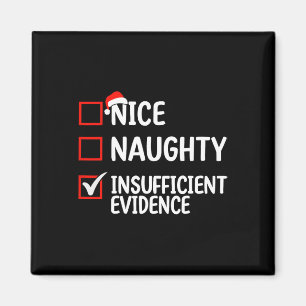 Nice Naughty Ungenügend Beweise Weihnachtsliste Magnet