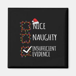 Nice Naughty Ungenügend Beweise Weihnachtsliste Magnet