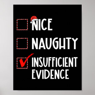 Nice Naughty ungenügende Beweise Weihnachten Weihn Poster