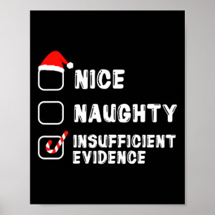 Nice Naughty ungenügende Beweise Weihnachten Weihn Poster