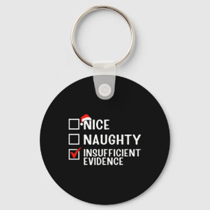 Nice Naughty Unhinreichend Beweisanwältin Christma Schlüsselanhänger