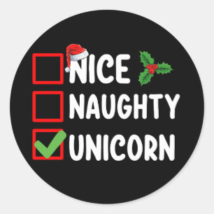 Nice Naughty Unicorn Weihnachtsfeiertag Runder Aufkleber