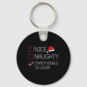 Nice naughty unzulässig Weihnachten vor Gericht Pa Schlüsselanhänger