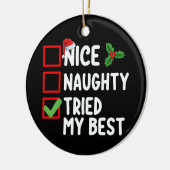 Nice Naughty versuchte meinen besten Weihnachtsfei Keramik Ornament (Links)