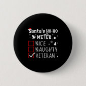 Nice Naughty Veteran Christmas List Santa Military Button (Vorderseite)
