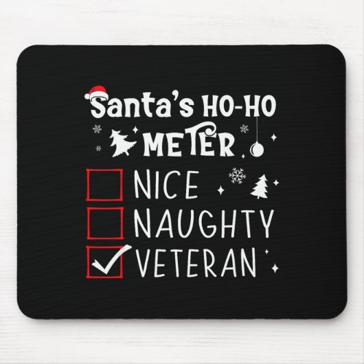 Nice Naughty Veteran Christmas List Santa Military Mousepad (Vorne)