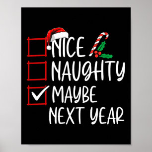 Nice Naughty Vielleicht im nächsten Jahr Weihnacht Poster