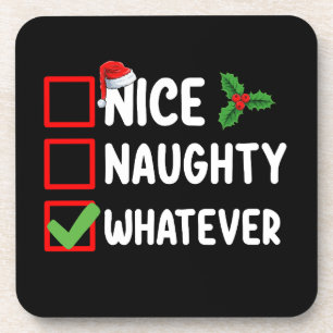 Nice Naughty Was auch immer lustige Weihnachtsfeie Getränkeuntersetzer
