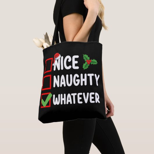 Nice Naughty Was auch immer lustige Weihnachtsfeie Tasche (Von Nahem)