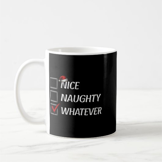 Nice Naughty Whatever Christmas List Funny Xmas Kaffeetasse (Links)