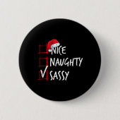 Nice Naughy Sy Christmas List Weihnachten Weihnach Button (Vorderseite)