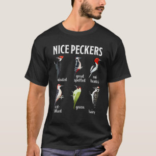 Nice Peckers Woodpeckers Bird Watching T-Shirt