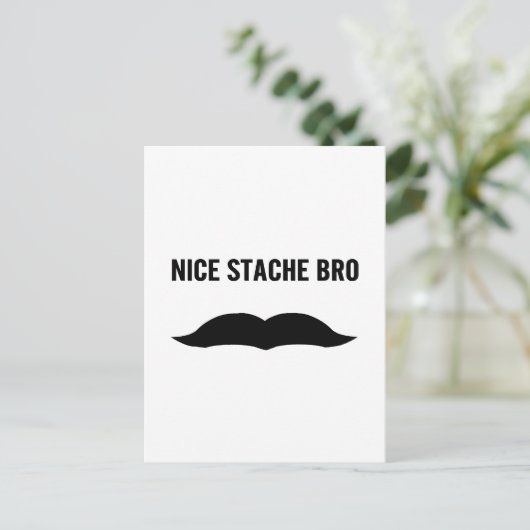 Nice Stache Bro Postkarte (Stehend Vorderseite)