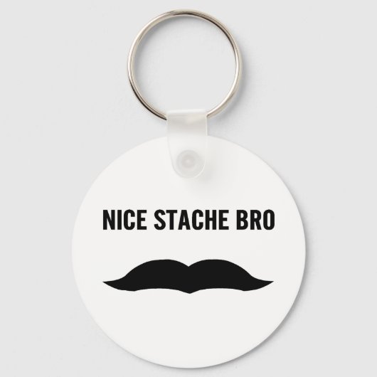 Nice Stache Bro Schlüsselanhänger (Vorderseite)