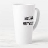 Nice Tea Meet Chai Milchtasse (Rechte Ecke)