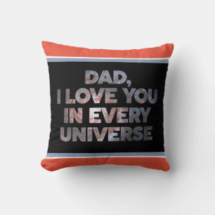Nice Text Design Vater I Liebe Sie in jedem Univer Kissen