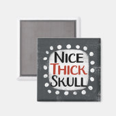 Nice Thick Skull Kühlschrank Magnet (Vorderseite/Rückseite)
