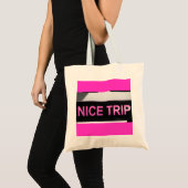 ~Nice Trip~ TOTE BAG, ZOLLEN SIE ES! Tragetasche (Vorderseite (Produkt))