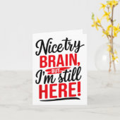 Nice Try Brain, Stroke Survivor _1 Karte (Gelbe Blume)