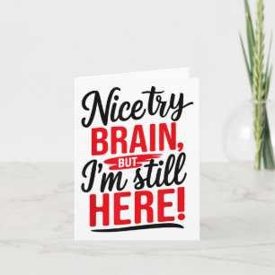 Nice Try Brain, Stroke Survivor _1 Karte