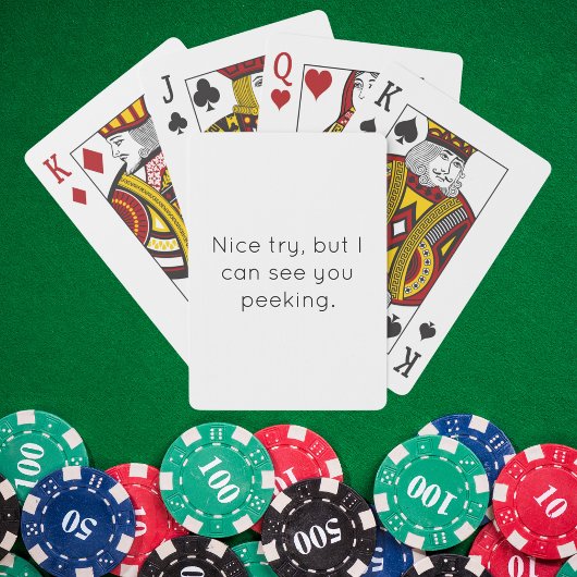 Nice Try Peeking Sassy Quote Spielkarten
