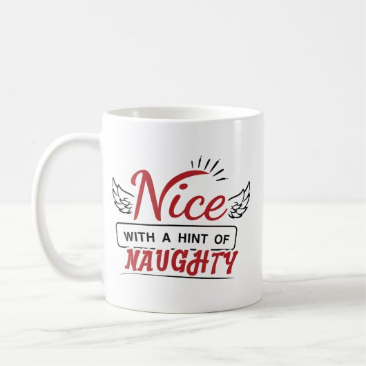 Nice With A Hint Of Naughty Kaffeetasse (Links)