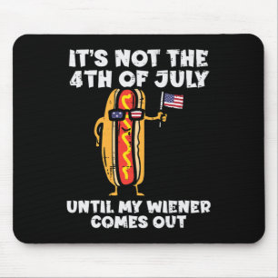 Nicht 4. Juli Wiener Hotdog Amerikanische Flagge P Mousepad