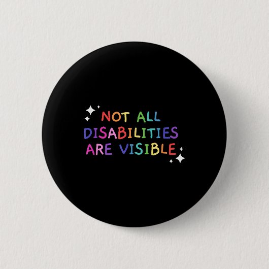 Nicht alle Behinderungen sind sichtbar behinderte Button (Vorderseite)