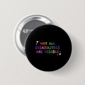 Nicht alle Behinderungen sind sichtbar behinderte Button (Vorne & Hinten)