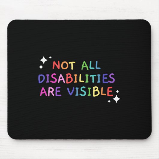 Nicht alle Behinderungen sind sichtbar behinderte  Mousepad (Vorne)