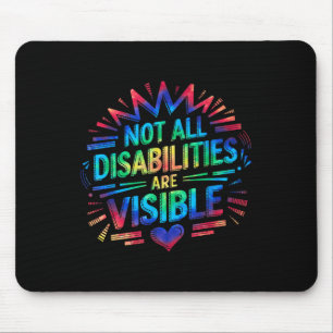 Nicht alle Behinderungen sind sichtbar Cool Unsich Mousepad