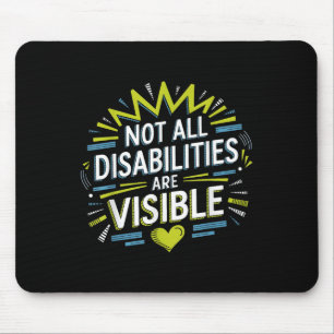 Nicht alle Behinderungen sind sichtbar Cool Unsich Mousepad