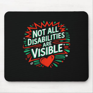 Nicht alle Behinderungen sind sichtbar Cool Unsich Mousepad