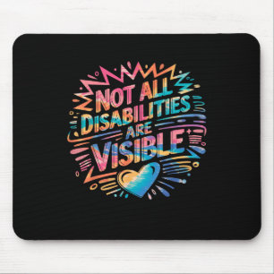 Nicht alle Behinderungen sind sichtbar Cool Unsich Mousepad
