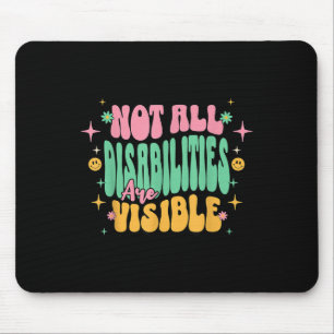 Nicht alle Behinderungen sind sichtbar Mousepad
