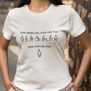 Nicht alle Behinderungen sind sichtbar T-Shirt