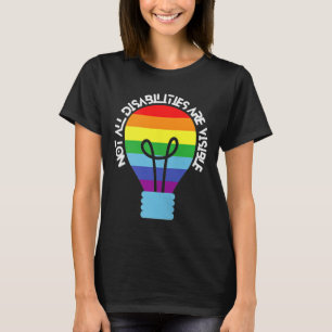 Nicht alle Behinderungen sind sichtbare Behinderun T-Shirt